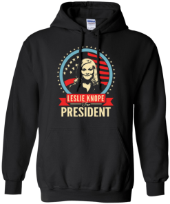 Leslie Knope for president 2016 t shirt & hoodies