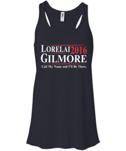 Lorelai Gilmore for president 2016 t shirt & hoodies