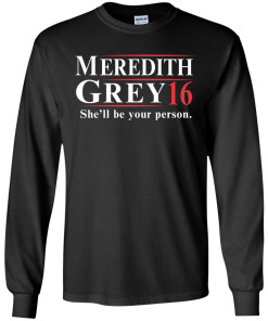 Meredith Grey for president 2016 t shirt/hoodies/tank top