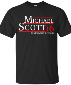 Michael Scott for president 2016 t shirt & hoodies