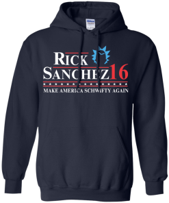 Rick Sanchez for president 2016 t shirt & hoodies