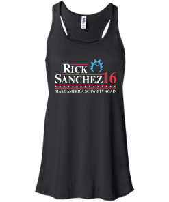 Rick Sanchez for president 2016 t shirt & hoodies
