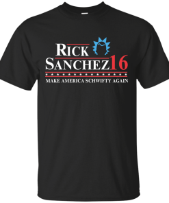 Rick Sanchez for president 2016 t shirt & hoodies