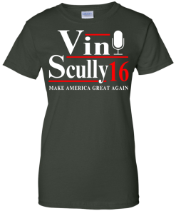 Vin Scully for president 2016 t shirt & hoodies