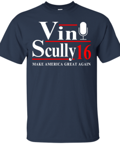 Vin Scully for president 2016 t shirt & hoodies