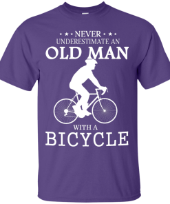 Never Underestimate An Old Man With A Bicycle T Shirt