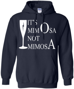 Harry Potter: It's MimOsa, not MimosA t-shirt, hoodies, tank top
