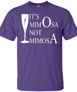 Harry Potter: It's MimOsa, not MimosA t-shirt, hoodies, tank top
