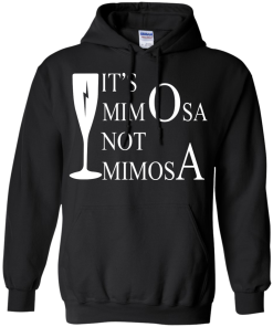 Harry Potter: It's MimOsa, not MimosA t-shirt, hoodies, tank top