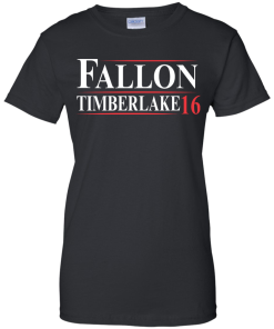 Fallon & Timberlake for President 2016 T Shirt, Hoodies, Tank Top