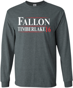Fallon & Timberlake for President 2016 T Shirt, Hoodies, Tank Top