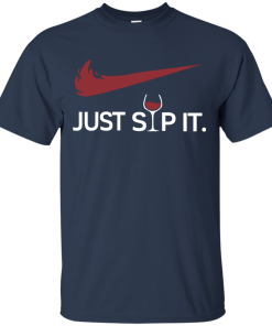 Just Sip It Shirt - Love Wine Tee, Hoodies, Tank Top