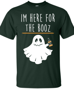 I'm Here For The Booz Tank Top, Hoodies, T Shirt