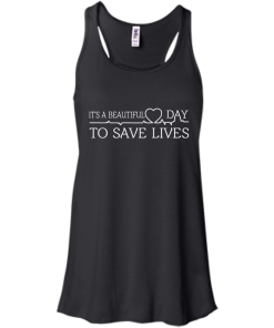 Its a beautiful day to save life shirt, nurse t-shirt