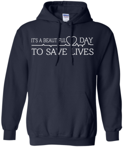 Its a beautiful day to save life shirt, nurse t-shirt