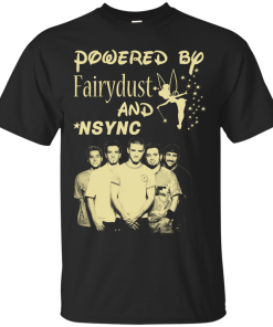 NSYNC Unisex Shirt - Powered By Fairydust and NSYNC