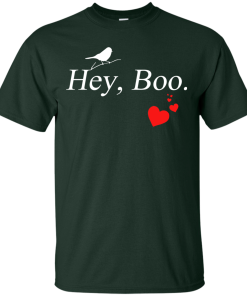 Hey Boo Shirt - To Kill a Mockingbird T-Shirt, Hoodies, Tank Top