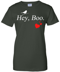Hey Boo Shirt - To Kill a Mockingbird T-Shirt, Hoodies, Tank Top