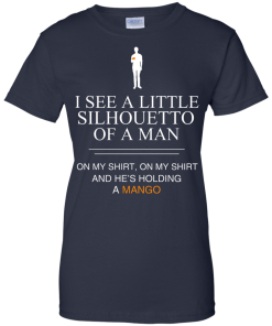 I See A Little Silhouetto Of A Man T Shirt, Hoodies