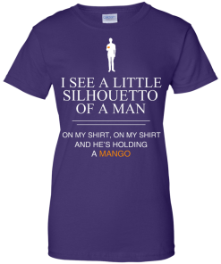 I See A Little Silhouetto Of A Man T Shirt, Hoodies