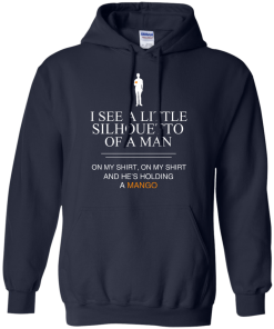 I See A Little Silhouetto Of A Man T Shirt, Hoodies