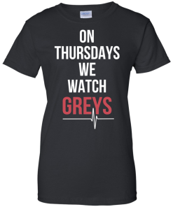 On Thursday we watch grey T-Shirt, Hoodies, Tank Top