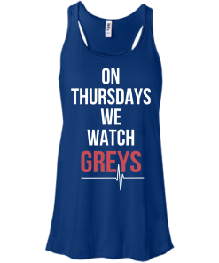 On Thursday we watch grey T-Shirt, Hoodies, Tank Top