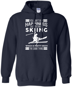 You can't buy happiness but you can go skiing t shirt, hoodies