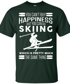 You can't buy happiness but you can go skiing t shirt, hoodies