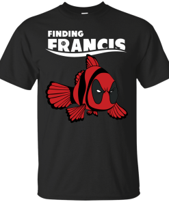 Finding Francis Shirt