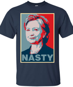 Hillary Clinton A Nasty Woman? Vote Nasty In 2016.