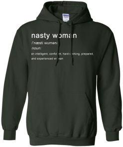 Nasty Woman Definition T Shirt