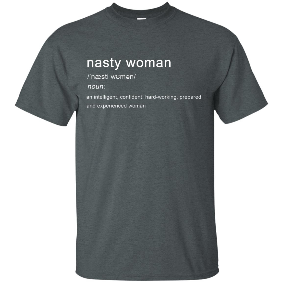 nasty-woman-definition-t-shirt