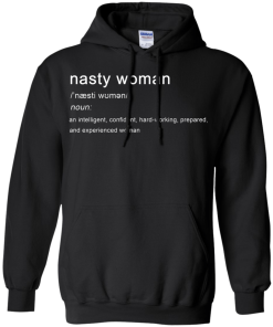 Nasty Woman Definition T Shirt