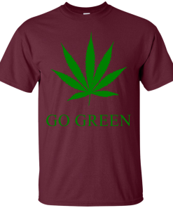 Go Green T-Shirt | Marijuana Weed Leaf | Vape Nation Shirt
