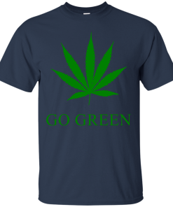 Go Green T-Shirt | Marijuana Weed Leaf | Vape Nation Shirt