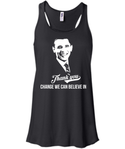 Change we can believe in | Thank you President Obama T-Shirt
