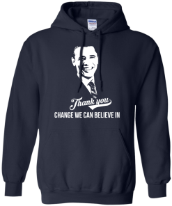 Change we can believe in | Thank you President Obama T-Shirt