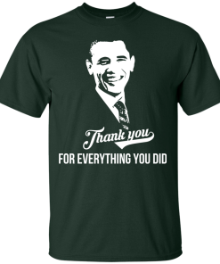President Obama - Thank you for everything you did T-Shirt