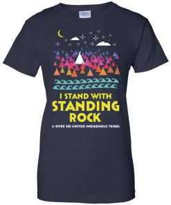 I Stand With Standing Rock T-Shirt, Hoodies, Tank Top