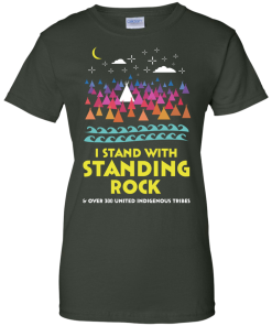 I Stand With Standing Rock T-Shirt, Hoodies, Tank Top
