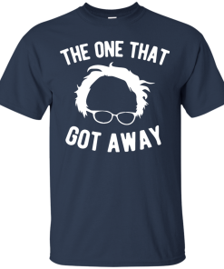 The one that got away T-Shirt, Hoodies