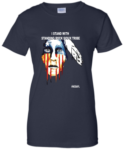 Stand With Standing Rock Sioux Tribe T-Shirt