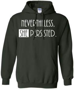 Nevertheless, SHE Persisted Shirt, Hoodies, Tank