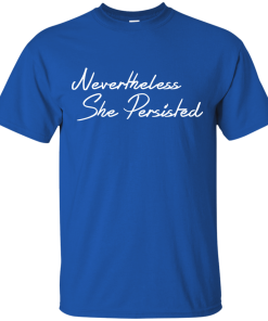 She was warned nevertheless she persisted shirt