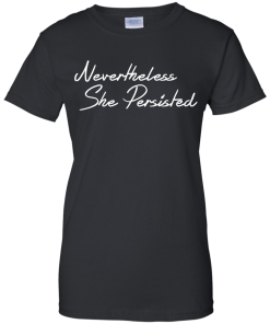 She was warned nevertheless she persisted shirt