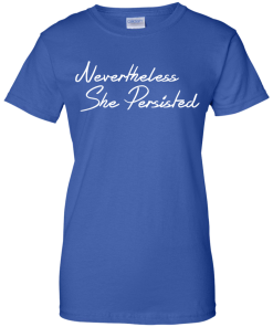 She was warned nevertheless she persisted shirt