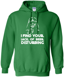 Patrick's Day: I Find Your Lack Of Beer Disturbing Irish T-Shirt