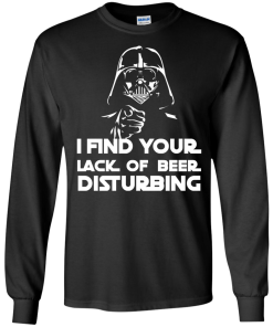 Patrick's Day: I Find Your Lack Of Beer Disturbing Irish T-Shirt