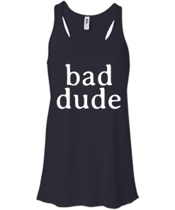 Full Frontal with Samantha Bee Bad Dude T-Shirt, Hoodies